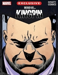 Read Who Is...? Kingpin Infinity Comic online
