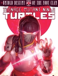 Read Teenage Mutant Ninja Turtles: The Untold Destiny of the Foot Clan online