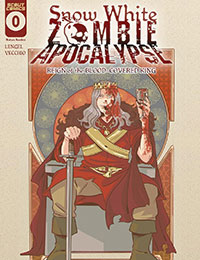 Read Snow White Zombie Apocalypse: Reign of the Blood-Covered King online